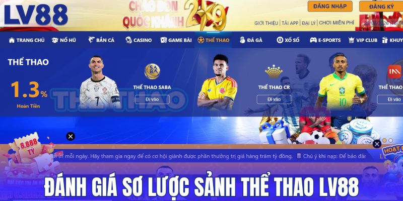 Đánh giá sơ lược sảnh thể thao LV88