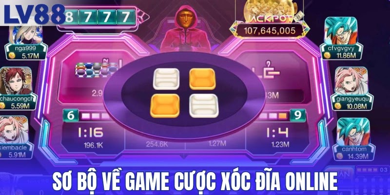 Sơ bộ về game cược xóc đĩa online